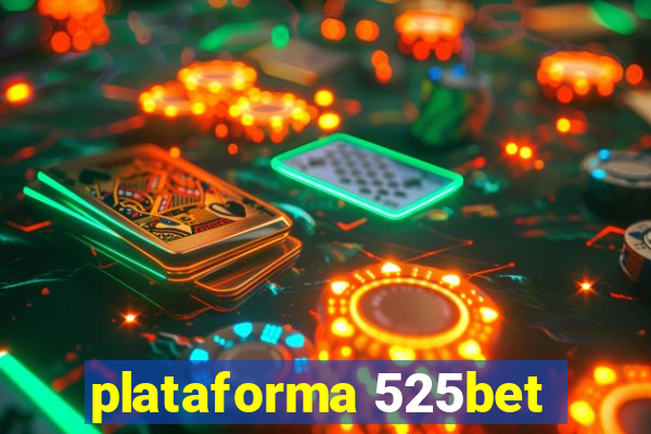 plataforma 525bet